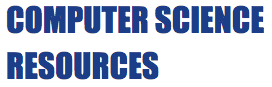 Computer Science Resources Computer Science Resources